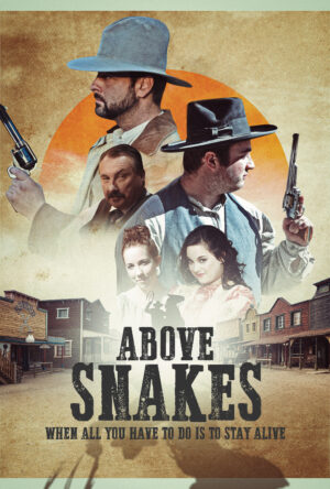 دانلود و تماشای فیلم Above Snakes