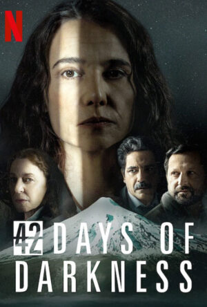 دانلود و تماشای سریال 42 Days of Darkness 2025