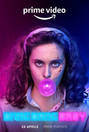 دانلود و تماشای سریال Bang Bang Baby 2022