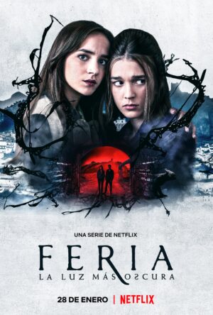 دانلود و تماشای سریال Feria: The Darkest Light 2022