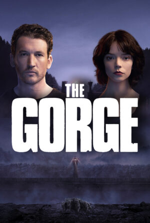 دانلود و تماشای فیلم The Gorge 2025