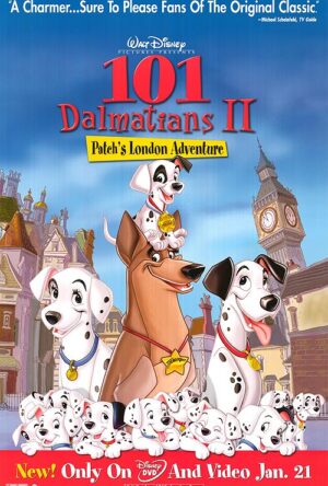 دانلود و تماشای انیمیشن 101 Dalmatians 2: Patch's London Adventure 2002