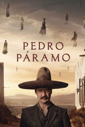 دانلود و تماشای فیلم Pedro Páramo 2024