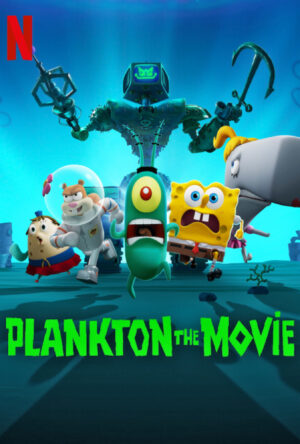 دانلود و تماشای انیمیشن Plankton: The Movie 2025