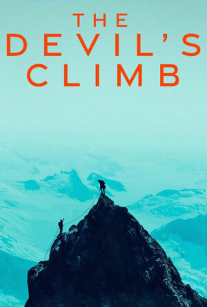 دانلود و تماشای فیلم The Devil's Climb 2024
