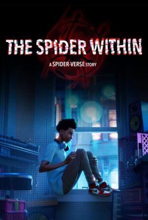 دانلود و تماشای انیمیشن The Spider Within: A Spider-Verse Story 2023