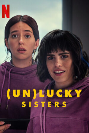 دانلود و تماشای فیلم (Un)lucky Sisters 2024