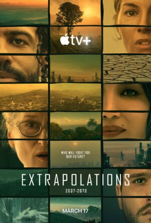 دانلود و تماشای سریال Extrapolations 2023