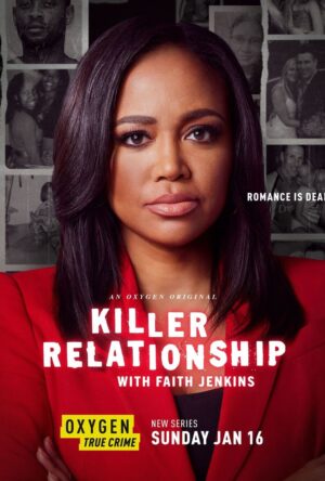 دانلود و تماشای سریال Killer Relationship with Faith Jenkins 2022