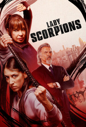دانلود و تماشای فیلم Lady Scorpions 2024