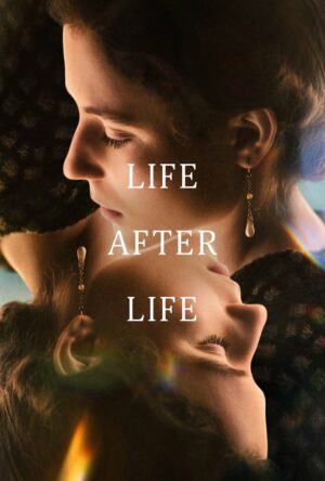 دانلود و تماشای سریال Life After Life 2022