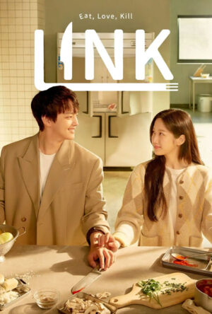 دانلود و تماشای سریال Link: Eat Love Kill 2022