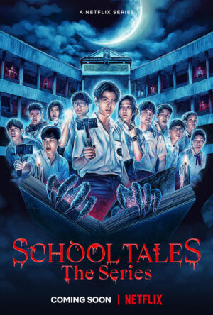 دانلود و تماشای سریال School Tales the Series 2022