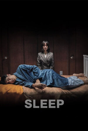 دانلود و تماشای فیلم Sleep 2023
