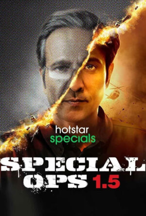 دانلود و تماشای سریال Special Ops 1.5: The Himmat Story 2021