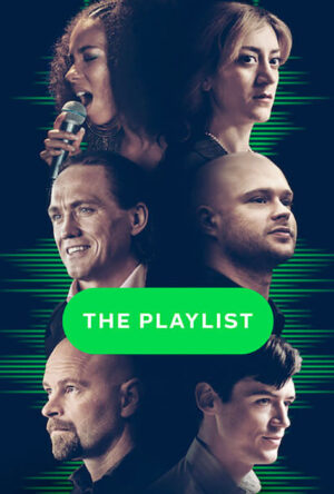 دانلود و تماشای سریال The Playlist 2023