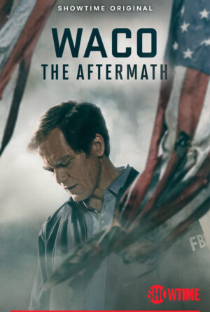 دانلود و تماشای سریال Waco: The Aftermath 2023
