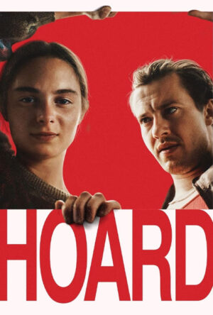 دانلود و تماشای فیلم Hoard 2024