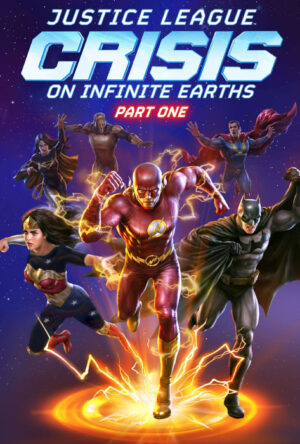 دانلود و تماشای انیمیشن Justice League: Crisis on Infinite Earths - Part One 2024
