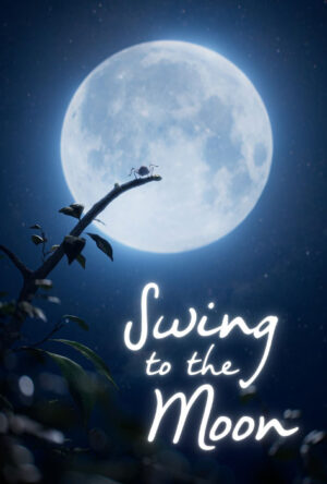 دانلود و تماشای انیمیشن Swing to the Moon 2023
