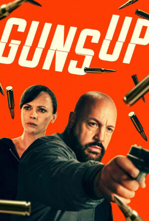 دانلود و تماشای فیلم Guns Up 2025