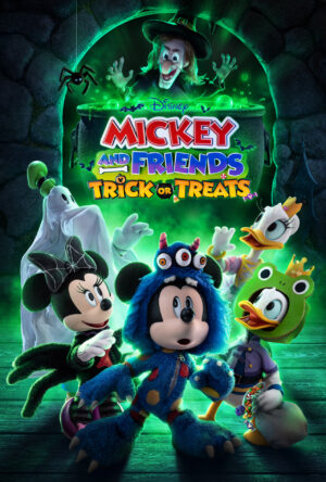 دانلود و تماشای انیمیشن Mickey and Friends Trick or Treats 2023