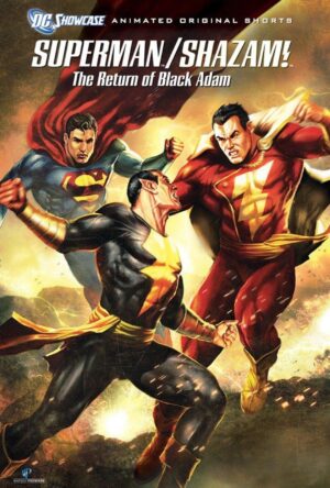 دانلود و تماشای انیمیشن Superman/Shazam!: The Return of Black Adam 2010