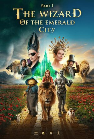 دانلود و تماشای فیلم The Wizard of the Emerald City 2025