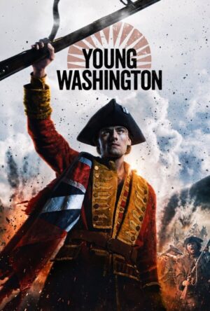دانلود و تماشای فیلم Young Washington 2026