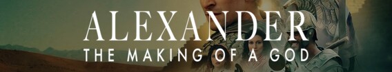 Alexander: The Making of a God (2024)