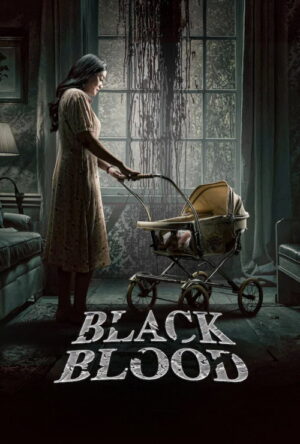 Black Blood (2025)