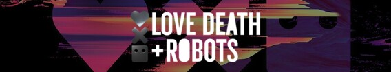 Love, Death & Robots (2019)